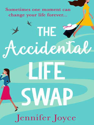 cover image of The Accidental Life Swap